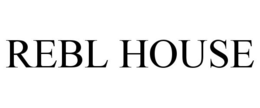 REBL HOUSE
