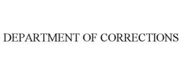 DEPARTMENT OF CORRECTIONS