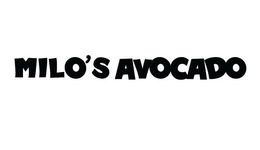 MILO'S AVOCADO