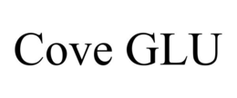 COVE GLU