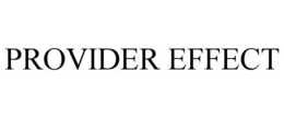 PROVIDER EFFECT