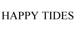 HAPPY TIDES