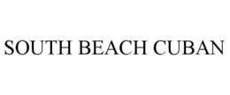 SOUTH BEACH CUBAN