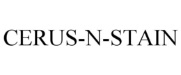 CERUS-N-STAIN