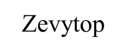 ZEVYTOP