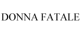 DONNA FATALE