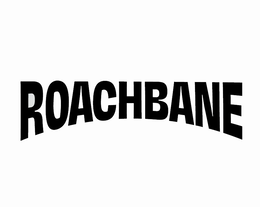 ROACHBANE