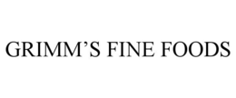 GRIMM'S FINE FOODS
