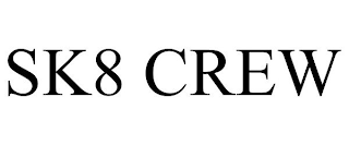 SK8 CREW
