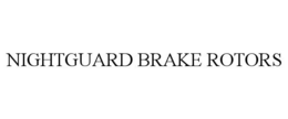 NIGHTGUARD BRAKE ROTORS