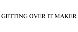 GETTING OVER IT MAKER