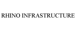 RHINO INFRASTRUCTURE