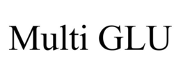 MULTI GLU