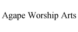 AGAPE WORSHIP ARTS
