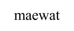 MAEWAT