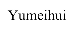 YUMEIHUI