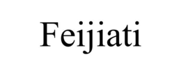 FEIJIATI