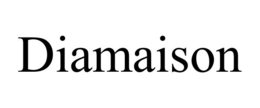 DIAMAISON