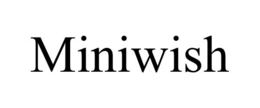 MINIWISH