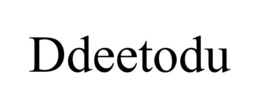 DDEETODU