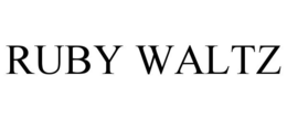 RUBY WALTZ