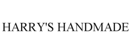 HARRY'S HANDMADE