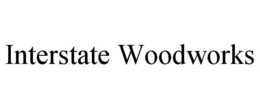 INTERSTATE WOODWORKS