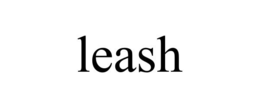 LEASH