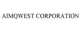 AIMQWEST CORPORATION
