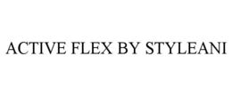 ACTIVE FLEX BY STYLEANI