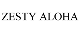 ZESTY ALOHA