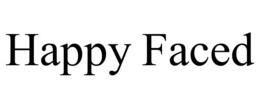 HAPPY FACED