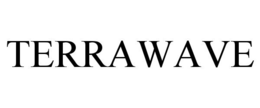 TERRAWAVE
