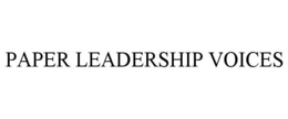 PAPER LEADERSHIP VOICES