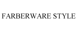 FARBERWARE STYLE