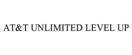 AT&T UNLIMITED LEVEL UP