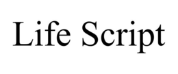 LIFE SCRIPT