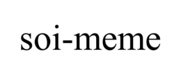 SOI-MEME