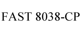 FAST 8038-CP