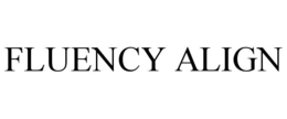 FLUENCY ALIGN
