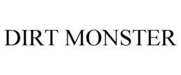 DIRT MONSTER