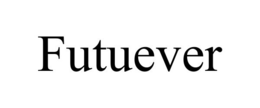 FUTUEVER
