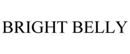 BRIGHT BELLY
