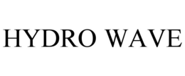 HYDRO WAVE