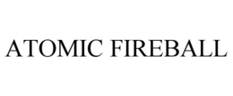 ATOMIC FIREBALL