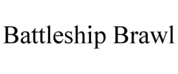 BATTLESHIP BRAWL