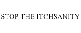 STOP THE ITCHSANITY
