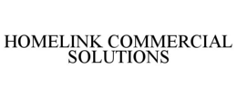 HOMELINK COMMERCIAL SOLUTIONS