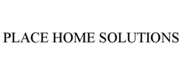 PLACE HOME SOLUTIONS