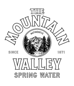 THE MOUNTAIN VALLEY AUTHENTIC SPRING WATER SINCE 1871